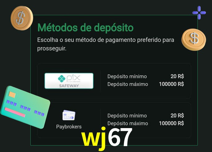 O cassino wj67 oferece uma grande variedade de métodos de pagamento